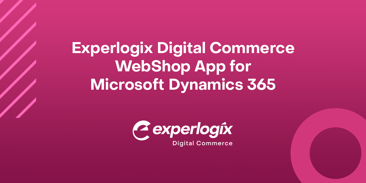 Experlogix Digital Commerce WebShop for Microsoft Dynamics 365