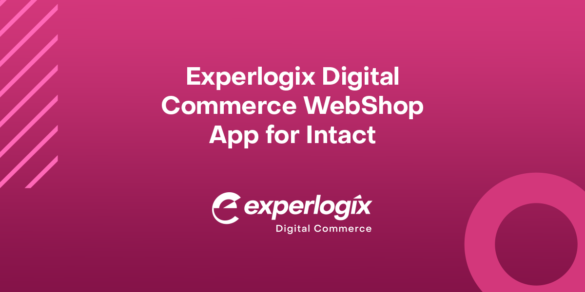 Experlogix Digital Commerce WebShop for Intact